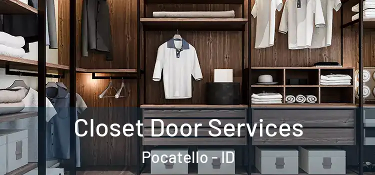 Closet Door Services Pocatello - ID