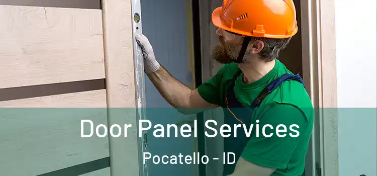Door Panel Services Pocatello - ID