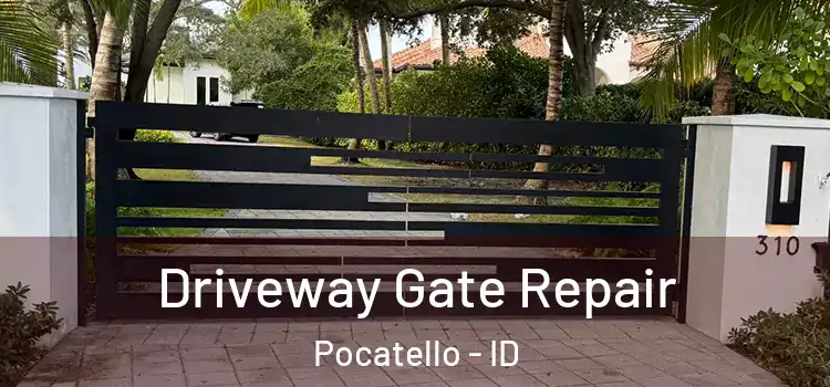 Driveway Gate Repair Pocatello - ID